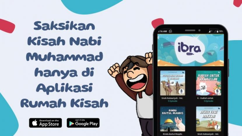 Rumah Kisah, Aplikasi untuk Belajar Kisah Rasul dan Nabi Aplikasi Rumah Kisah