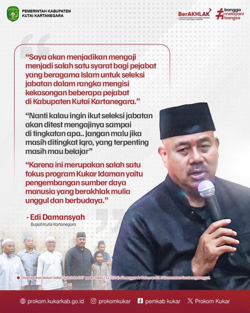 Mengaji Menjadi Syarat Seleksi Jabatan di Kukar, Tumbuhkan Kultur Berakhlak Mulia