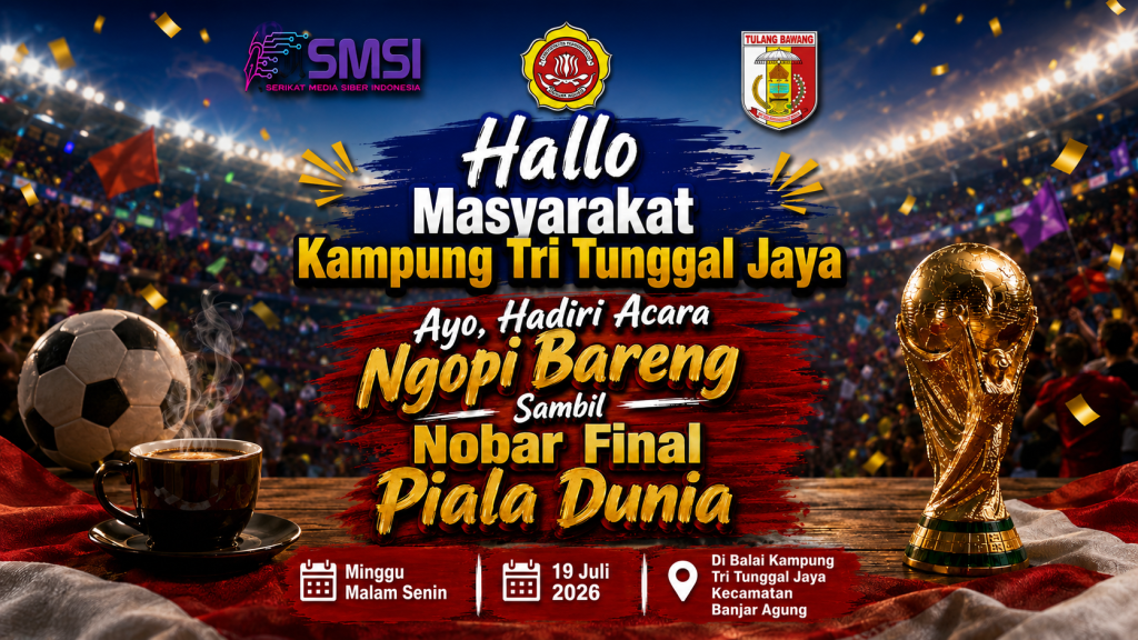 SMSI Tulang Bawang Gelar Nobar Final Piala Dunia SMSI Tulang Bawang dan Kampung Tri Tunggal Jaya menggelar nobar Final Piala Dunia 2026